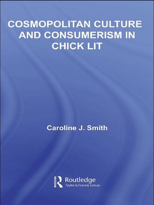 cover image of Cosmopolitan Culture and Consumerism in Chick Lit